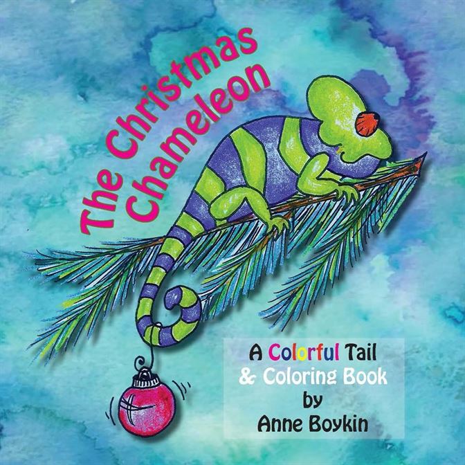 The Christmas Chameleon - A Colorful Tail & Coloring Book