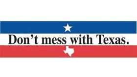Don't Mess With Texas Bumper Sticker