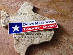 Don't Mess With Texans' Guns Bumper Sticker