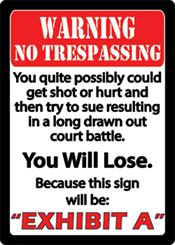 trespassing warning fun signs texas