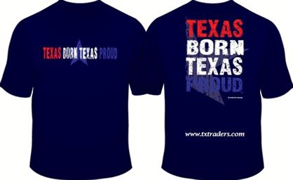 Texas Born Texas Proud T-Shirt