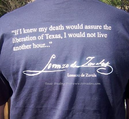 If I knew my death would... de Zavala Texas T-Shirt 