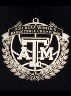 Texas A&M Collector's Ornament-2011-NCAA Women's Champs