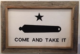 Antiqued Come and Take It Texas Flag in Barnwood Frame 28"x40"