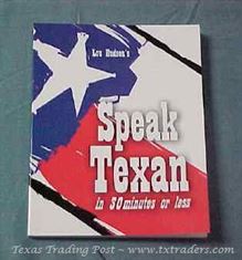 Speak Texan in 30 Minutes or Less