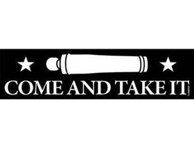 Come and Take It Bumper Sticker