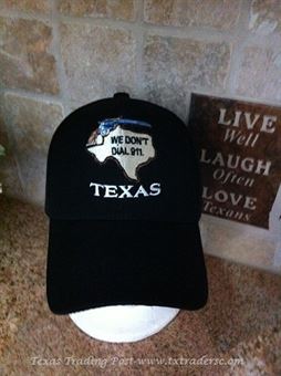 Cap - Texas Patch and We Don't Dial 911