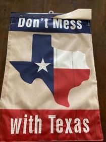 Texas Garden Flag Don't Mess with Texas