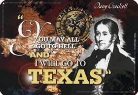 Magnet - Davy Crockett's You May All Go To Hell...