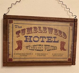 Texas Sign - The Tumblewood Hotel-Wranglers Welcome