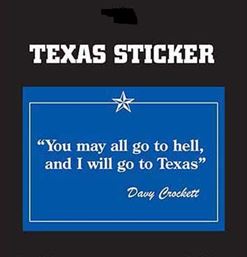 Davy Crockett Quote Sticker