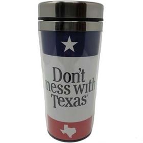 Texas Travel Mug  Don't Mess with Texas