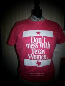 Don't Mess with Texas Women T-Shirt